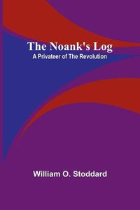 Cover image for The Noank's Log