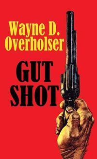 Cover image for Gut Shot