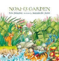 Cover image for Noah's Garden: When Someone You Love Is in the Hospital