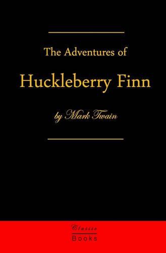 Cover image for Adventures Of Huckleberry Finn: Tom Sawyer's Comrade