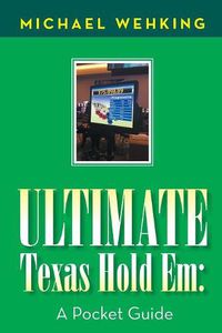 Cover image for Ultimate Texas Hold Em: a Pocket Guide