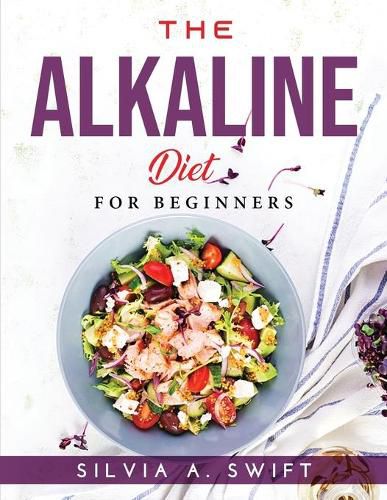 Cover image for The Alkaline Diet: For Beginners