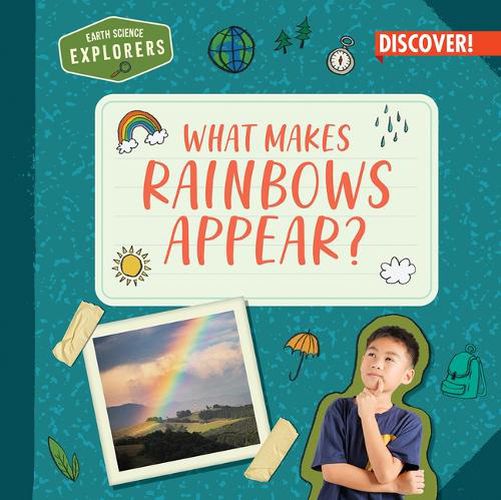 Cover image for What Makes Rainbows Appear?