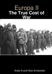 Cover image for Europa II - The True Cost of War