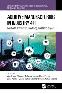 Cover image for Additive Manufacturing in Industry 4.0