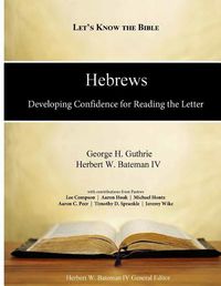 Cover image for Hebrews: Developing Confidence for Reading the Letter