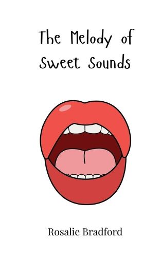 Cover image for The Melody of Sweet Sounds