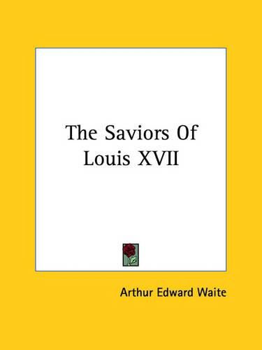 Cover image for The Saviors of Louis XVII