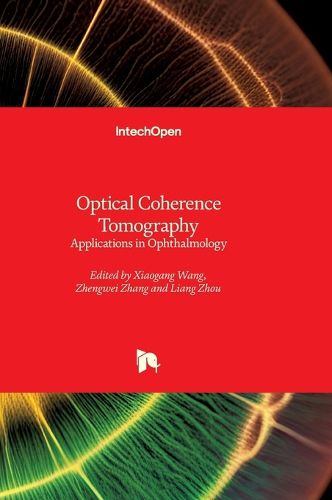 Cover image for Optical Coherence Tomography - Applications in Ophthalmology