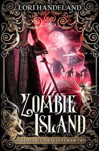 Cover image for Zombie Island: A Sexy Shakespearean Era Paranormal Mash-up of The Tempest