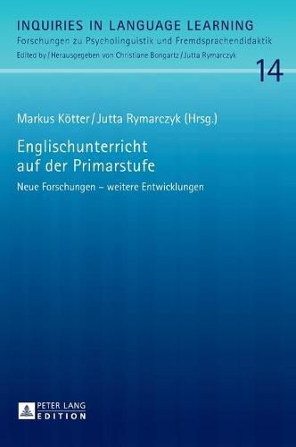 Cover image for Englischunterricht Auf Der Primarstufe: Neue Forschungen - Weitere Entwicklungen