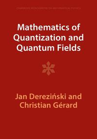 Cover image for Mathematics of Quantization and Quantum Fields