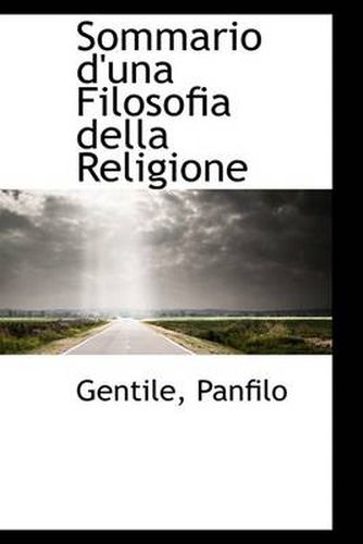 Cover image for Sommario D'una Filosofia Della Religione