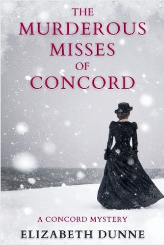 Cover image for The Murderous Misses of Concord