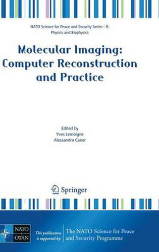 Cover image for Molecular Imaging: Computer Reconstruction and Practice