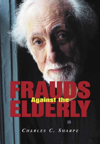 Cover image for Frauds Against the Elderly