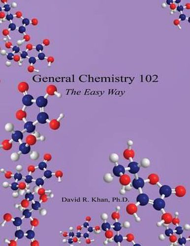 Cover image for General Chemistry 102 - The Easy Way