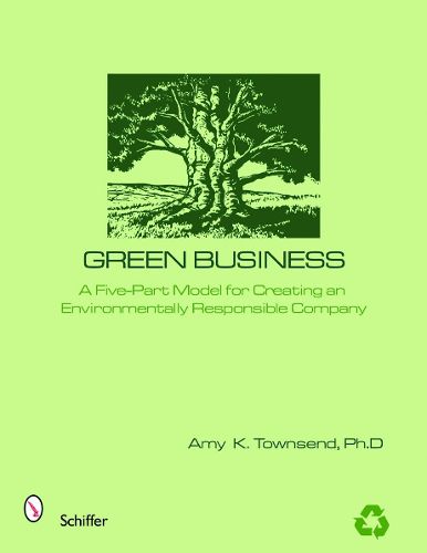 Cover image for Green Business: The Five Elements of an Environmentally Responsible Company