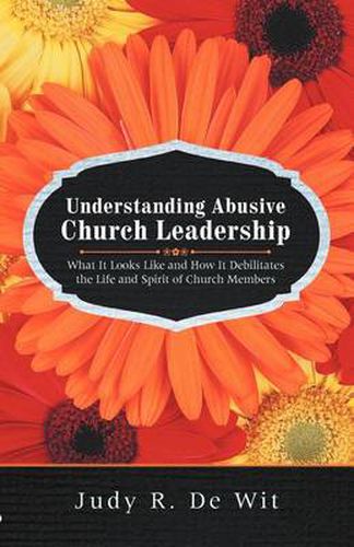 Cover image for Understanding Abusive Church Leadership