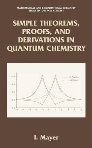 Cover image for Simple Theorems, Proofs, and Derivations in Quantum Chemistry