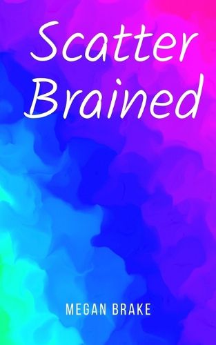 Cover image for Scatter Brained