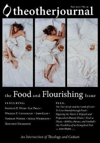 The Other Journal: The Food and Flourishing Issue