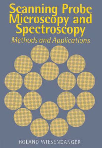 Cover image for Scanning Probe Microscopy and Spectroscopy: Methods and Applications