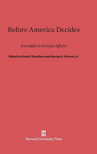 Before America Decides