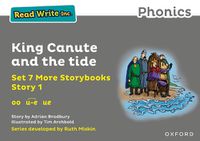 Cover image for Read Write Inc. Phonics: Grey Set 7A Storybook 1 King Canute and the tide