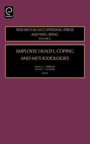 Cover image for Employee Health, Coping and Methodologies