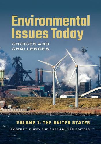 Environmental Issues Today [2 volumes]: Choices and Challenges