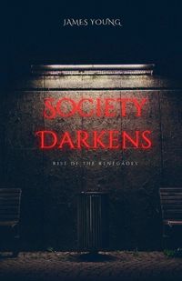 Cover image for Society Darkens