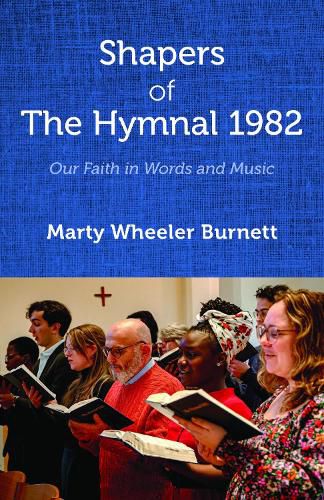 Cover image for Shapers of The Hymnal 1982