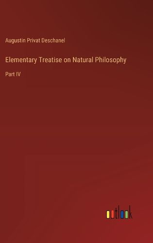 Elementary Treatise on Natural Philosophy