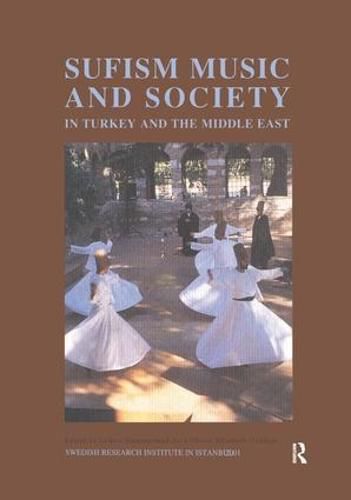Cover image for Sufism, Music and Society in Turkey and the Middle East