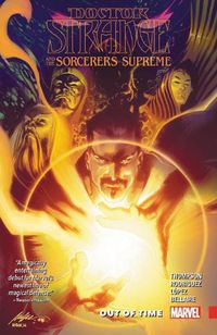 Cover image for Doctor Strange And The Sorcerers Supreme Vol. 1: Out Of Time