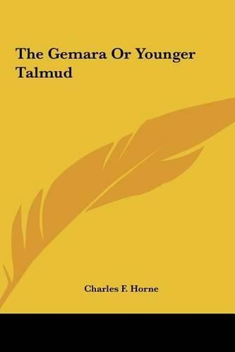 The Gemara or Younger Talmud