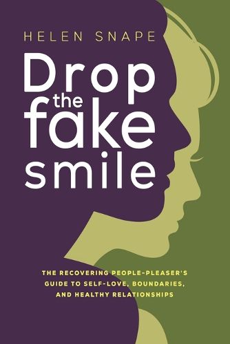 Cover image for Drop the Fake Smile