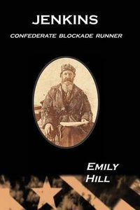 Cover image for Jenkins: Confederate Blockade Runner