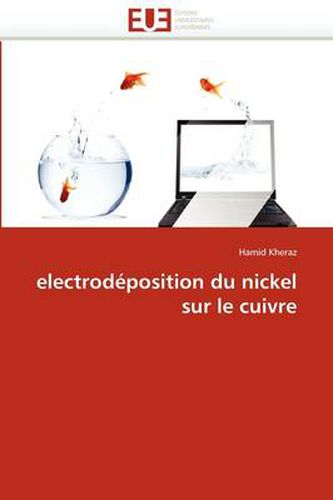 Cover image for Electrod Position Du Nickel Sur Le Cuivre