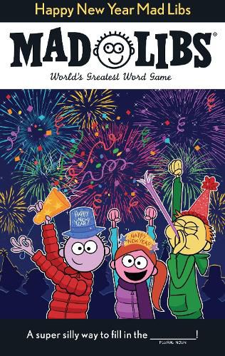 Cover image for Happy New Year Mad Libs: World's Greatest Word Game