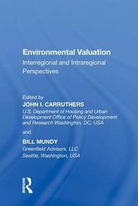 Cover image for Environmental Valuation: Interregional and Intraregional Perspectives