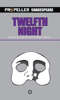 Cover image for Twelfth Night: Propeller Shakespeare