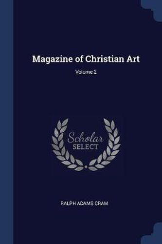 Cover image for Magazine of Christian Art; Volume 2