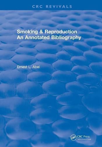 Revival: Smoking and Reproduction (1984): An Annotated Bibliography