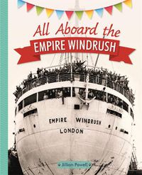 Cover image for Reading Planet KS2 - All Aboard the Empire Windrush - Level 4: Earth/Grey band