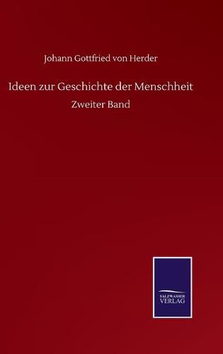 Cover image for Ideen zur Geschichte der Menschheit: Zweiter Band