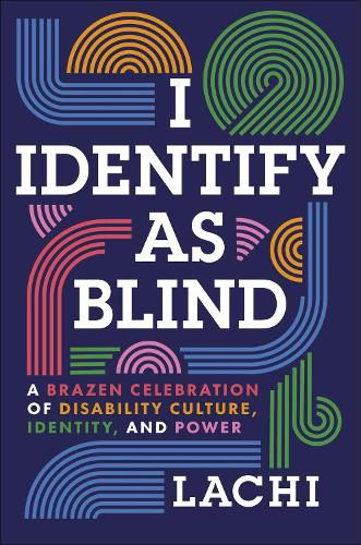 Cover image for I Identify as Blind