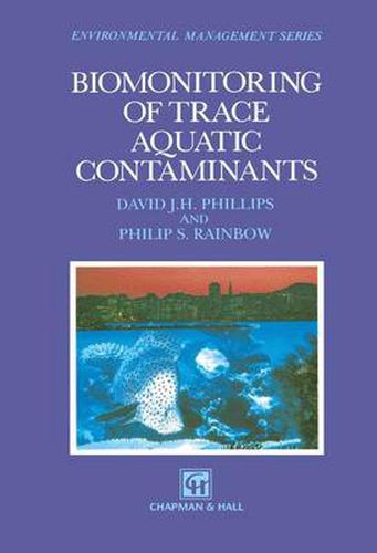 Cover image for Biomonitoring of Trace Aquatic Contaminants