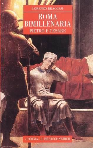 Cover image for Roma Bimillenaria: Pietro E Cesare